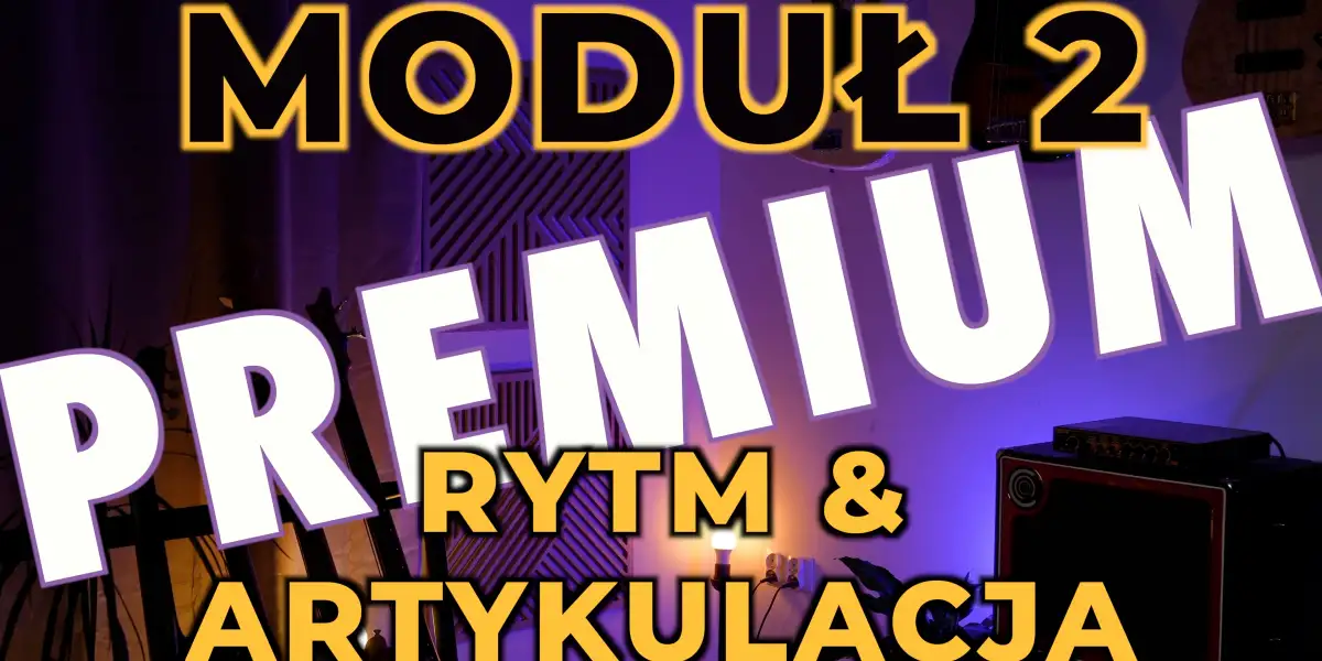Moduł 2: Rytm & Artykulacja - PAKIET VIP