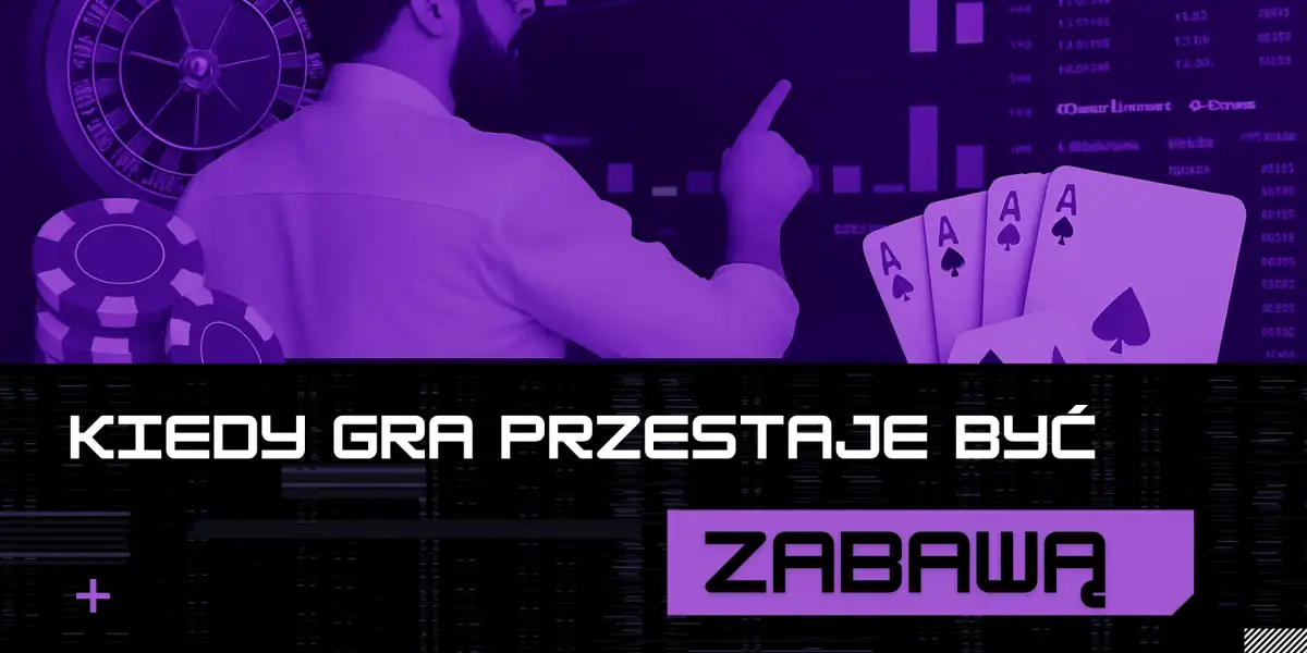 Hazard - kiedy gra przestaje być zabawą